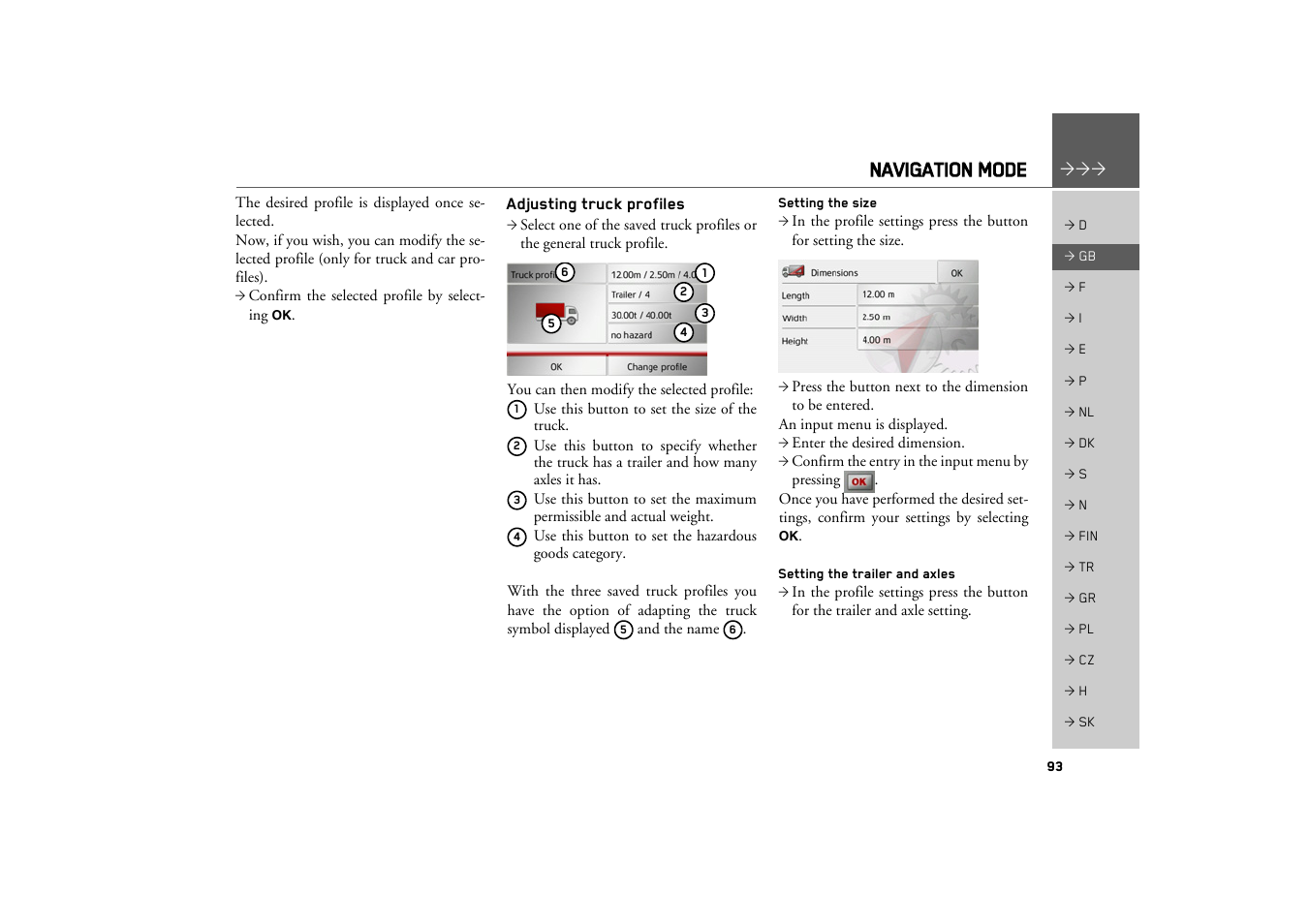 Adjusting truck profiles, Setting the size, Setting the trailer and axles | Navigation mode | Becker TRAFFIC ASSIST PRO Z302 User Manual | Page 93 / 138