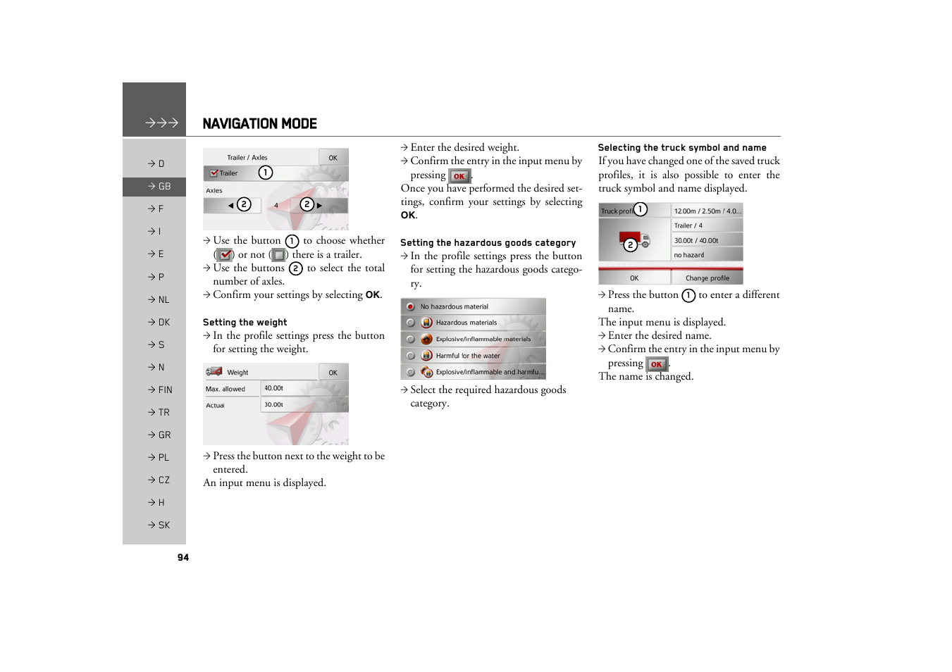 Setting the weight, Setting the hazardous goods category, Selecting the truck symbol and name | Navigation mode | Becker TRAFFIC ASSIST PRO Z302 User Manual | Page 94 / 138