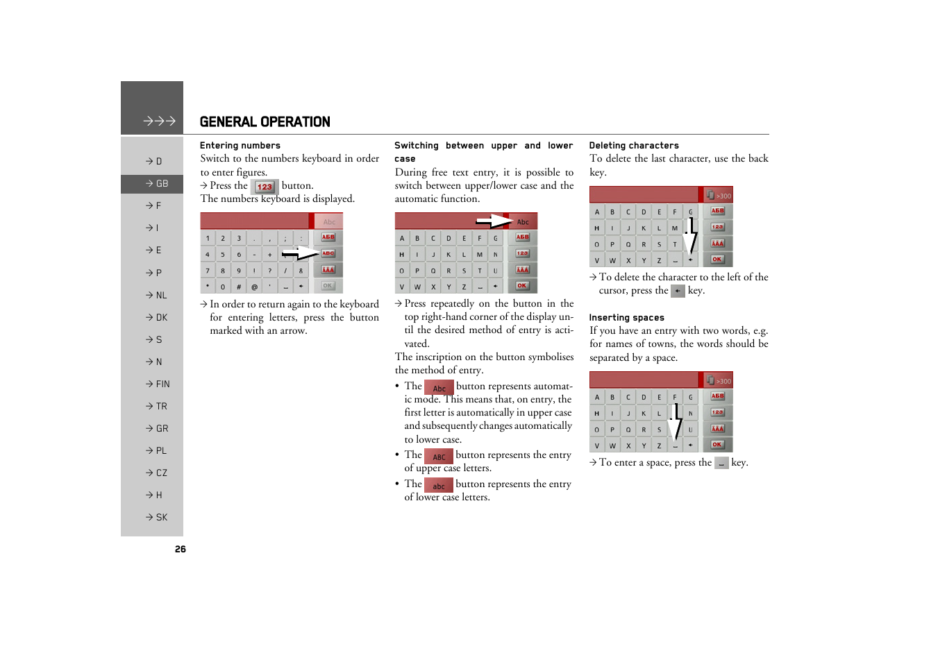 Entering numbers, Switching between upper and lower case, Deleting characters | Inserting spaces, Switching between upper and l ower case, General operation | Becker TRAFFIC ASSIST Z100 Crocodile User Manual | Page 26 / 99