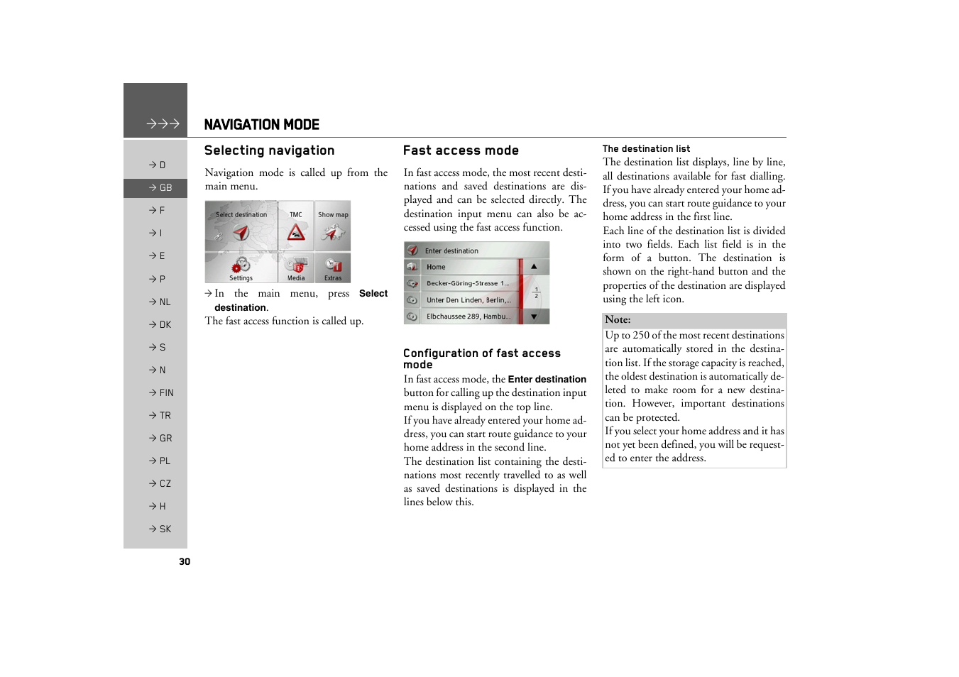 Selecting navigation, Fast access mode, Configuration of fast access mode | The destination list, Navigation mode | Becker TRAFFIC ASSIST Z100 Crocodile User Manual | Page 30 / 99