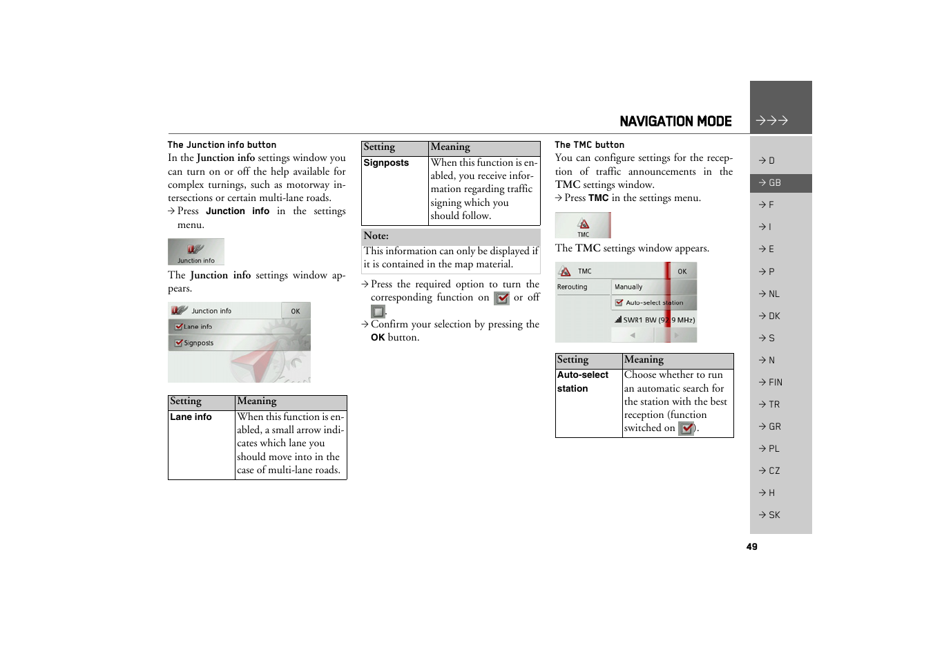 The junction info button, The tmc button, Navigation mode | Becker TRAFFIC ASSIST Z100 Crocodile User Manual | Page 49 / 99