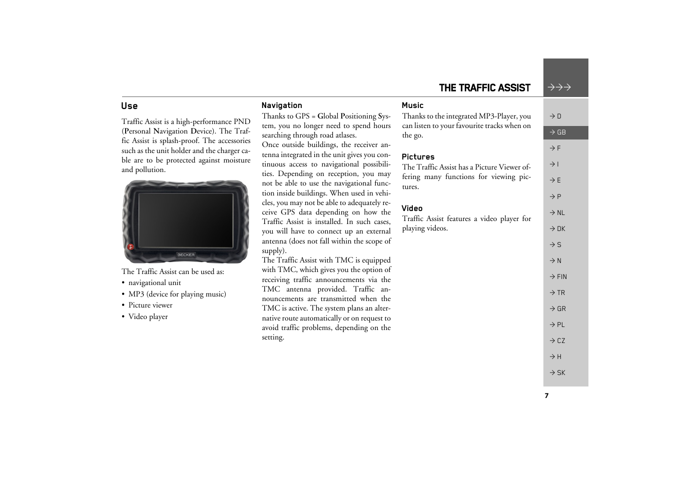 The traffic assist, Navigation, Music | Pictures, Video | Becker TRAFFIC ASSIST Z100 Crocodile User Manual | Page 7 / 99