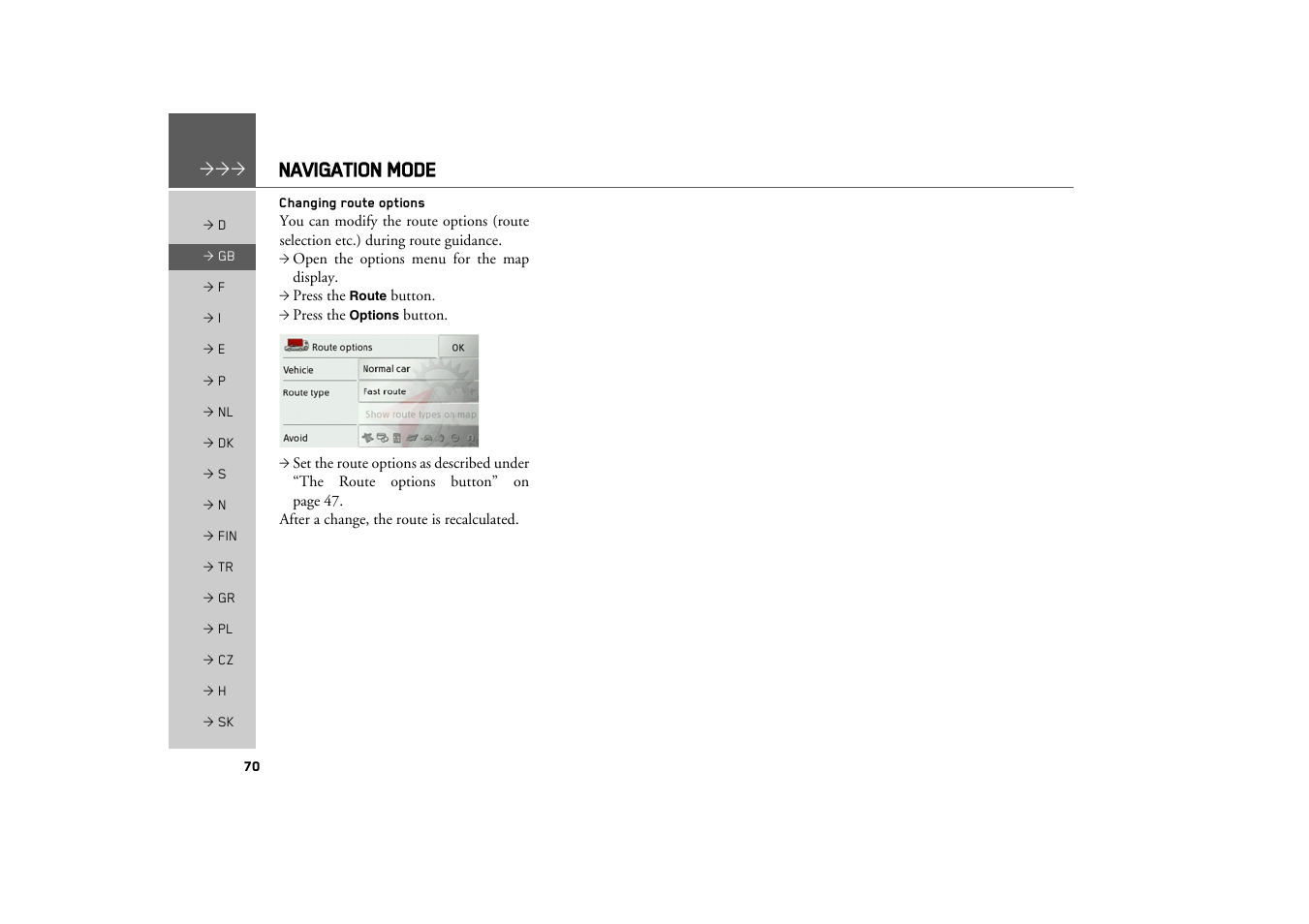 Changing route options, Navigation mode | Becker TRAFFIC ASSIST Z100 Crocodile User Manual | Page 70 / 99