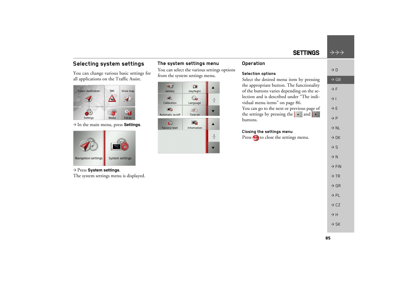 Settings, Selecting system settings, The system settings menu | Operation, Selection options, Closing the settings menu | Becker TRAFFIC ASSIST Z100 Crocodile User Manual | Page 85 / 99