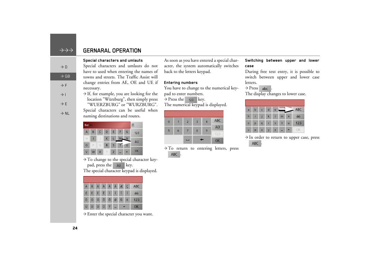 Special characters and umlauts, Entering numbers, Switching between upper and lower case | Gernaral operation | Becker TRAFFIC ASSIST Z101 User Manual | Page 24 / 68