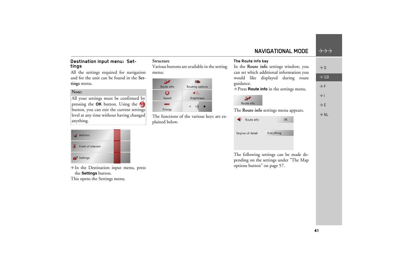 Destination input menu: settings, The route info key, See "destination input menu: settings | Navigational mode | Becker TRAFFIC ASSIST Z101 User Manual | Page 41 / 68