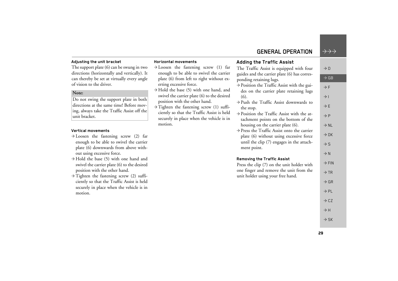 Adjusting the unit bracket, Vertical movements, Horizontal movements | Adding the traffic assist, Removing the traffic assist, General operation | Becker TRAFFIC ASSIST Z200 User Manual | Page 29 / 117