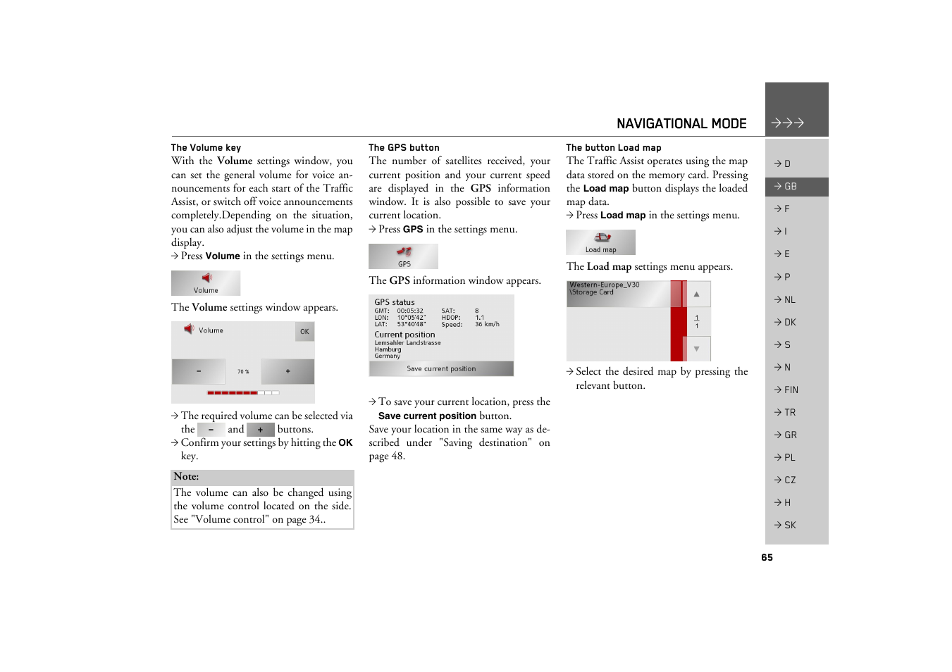 The volume key, The gps button, The button load map | Navigational mode | Becker TRAFFIC ASSIST Z200 User Manual | Page 65 / 117