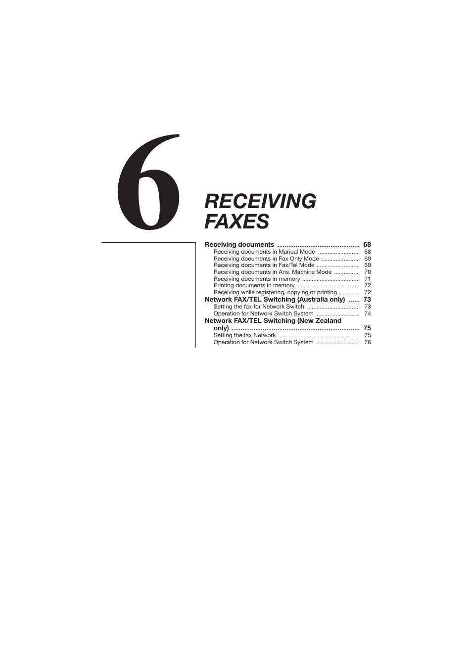 6 receiving faxes, Receiving faxes | Canon B150 User Manual | Page 79 / 138