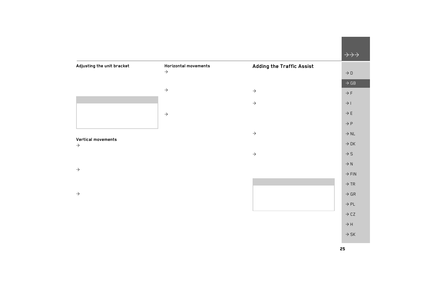 Adjusting the unit bracket, Vertical movements, Horizontal movements | Adding the traffic assist | Becker TRAFFIC ASSIST 7926 User Manual | Page 25 / 92