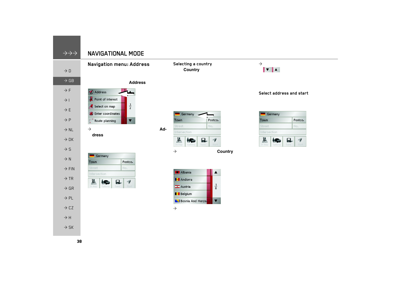 Navigation menu: address, Selecting a country, Select address and start | See "navigation menu: address" on, Navigational mode | Becker TRAFFIC ASSIST 7926 User Manual | Page 38 / 92