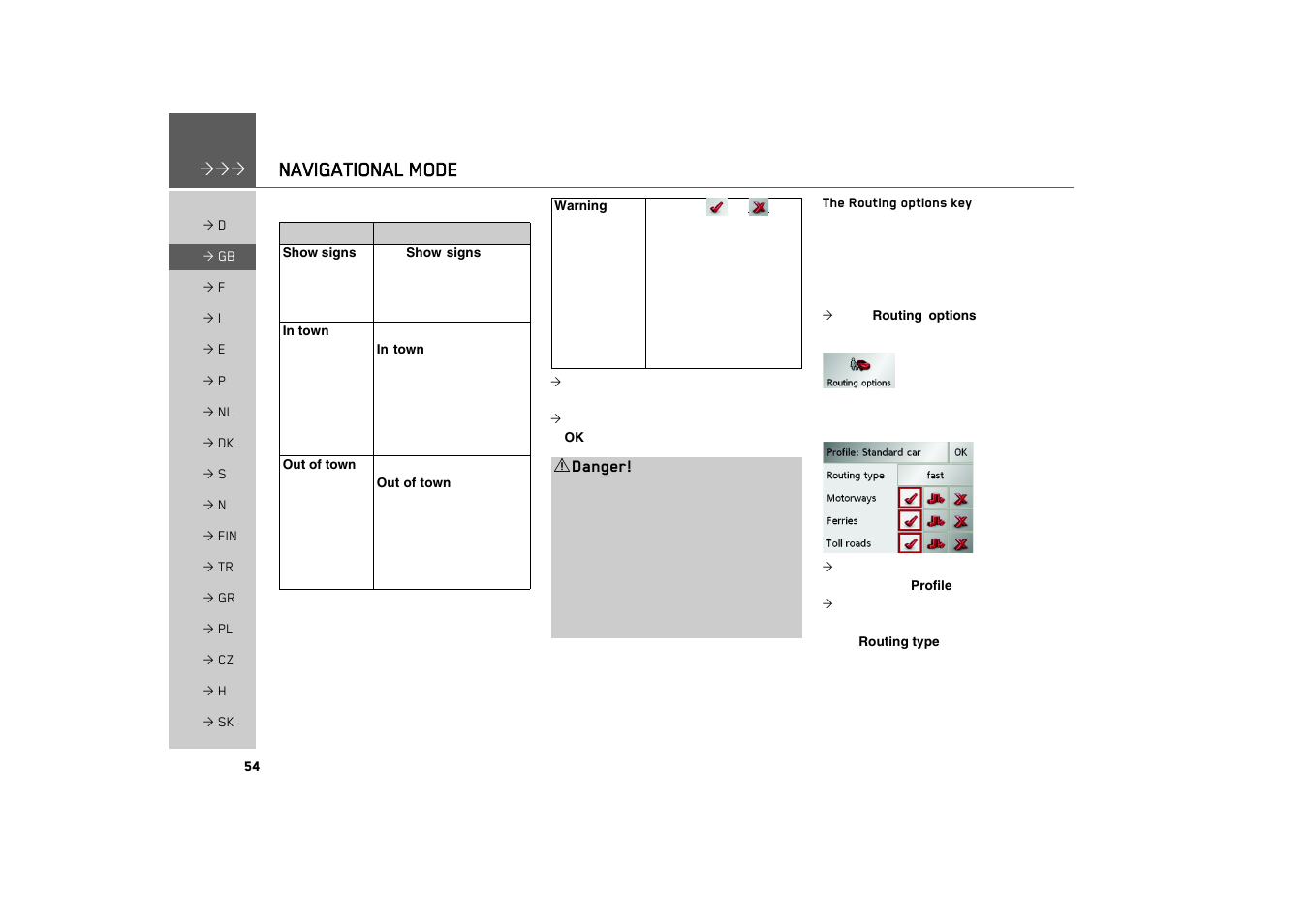 The routing options key, Navigational mode | Becker TRAFFIC ASSIST 7926 User Manual | Page 54 / 92