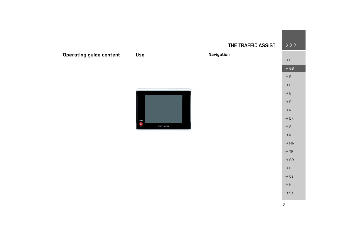 The traffic assist, Operating guide content, Navigation | Becker TRAFFIC ASSIST 7926 User Manual | Page 7 / 92