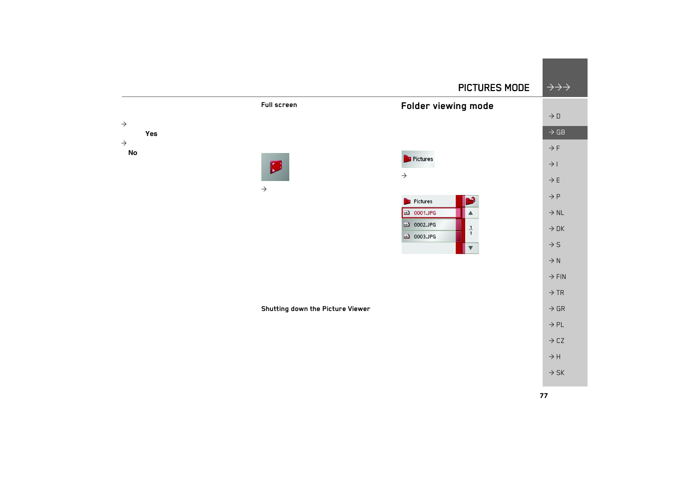 Full screen, Shutting down the picture viewer, Folder viewing mode | Pictures mode | Becker TRAFFIC ASSIST 7926 User Manual | Page 77 / 92