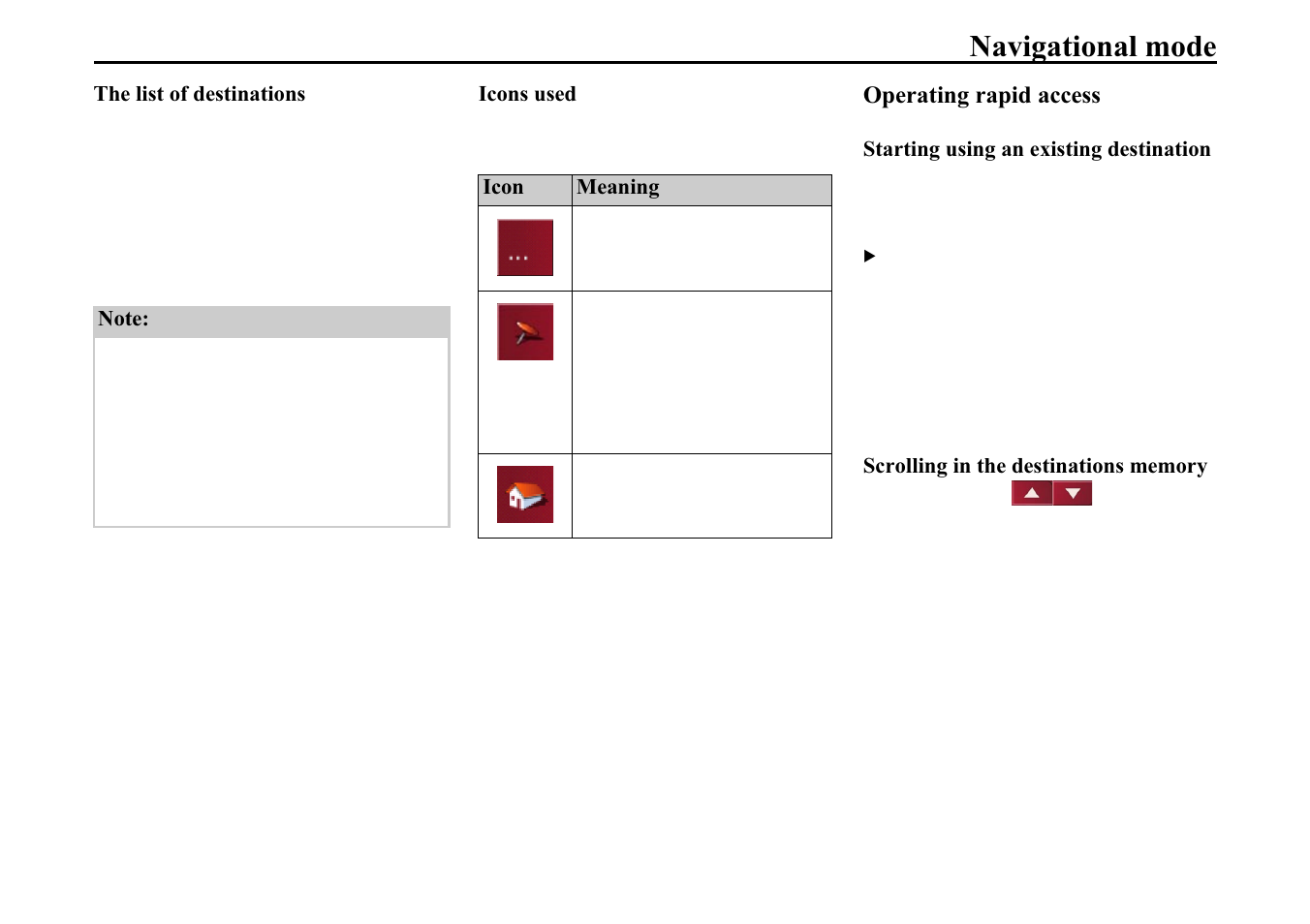 The list of destinations, Icons used, Operating rapid access | Starting using an existing destination, Scrolling in the destinations memory, 7kh olvw ri ghvwlqdwlrqv, Frqv xvhg, 6wduwlqj xvlqj dq h[lvwlqj, Ghvwlqdwlrq, 6furoolqj lq wkh ghvwlqdwlrqv | Becker TRAFFIC ASSIST 7914 User Manual | Page 31 / 74