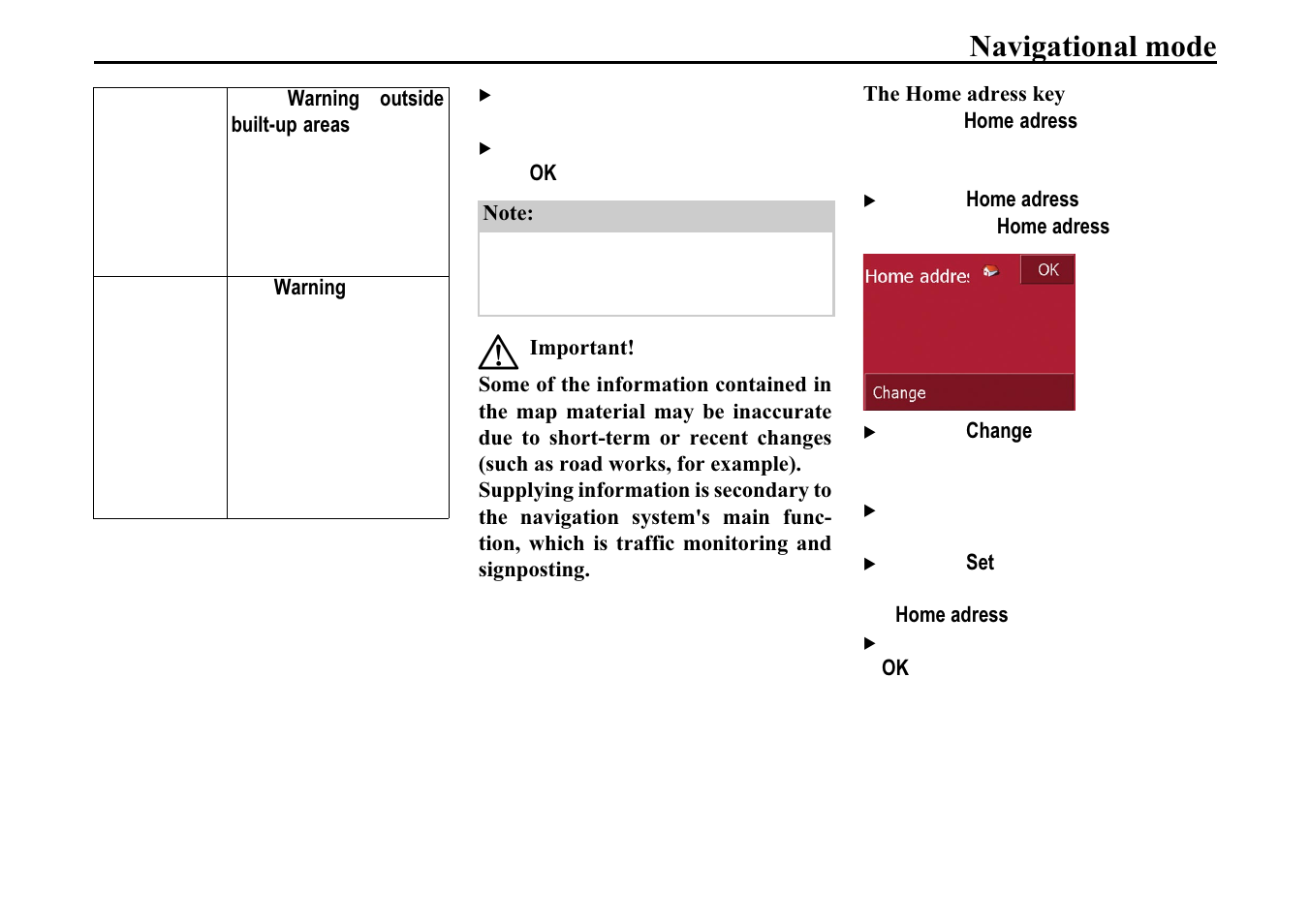 The home adress key, 7kh +rph dguhvv nh, 1dyljdwlrqdo prgh | Becker TRAFFIC ASSIST 7914 User Manual | Page 49 / 74