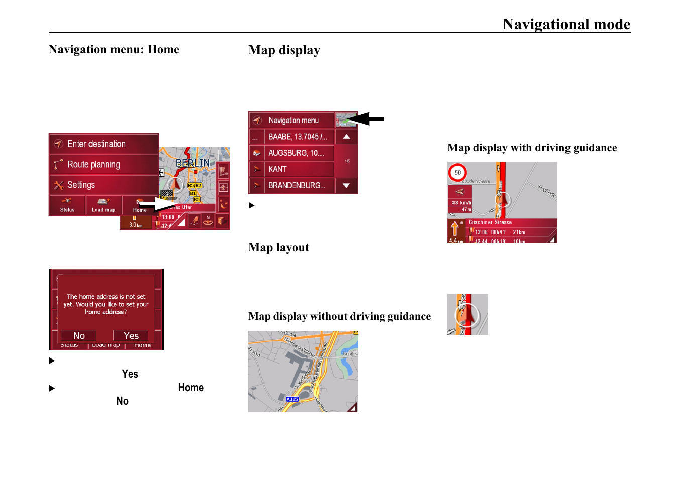 Navigation menu: home, Map display, Map layout | Map display without driving guidance, Map display with driving guidance, 0ds glvsod\ zlwkrxw gulylqj, Jxlgdqfh, 0ds glvsod\ zlwk gulylqj jxlgdqfh, 1dyljdwlrqdo prgh | Becker TRAFFIC ASSIST 7914 User Manual | Page 51 / 74