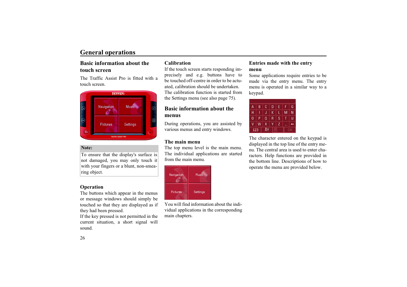 Basic information about the touch screen, Operation, Calibration | Basic information about the menus, The main menu, Entries made with the entry menu | Becker EDITION TRAFFIC ASSIST PRO 7929 TMC User Manual | Page 26 / 84