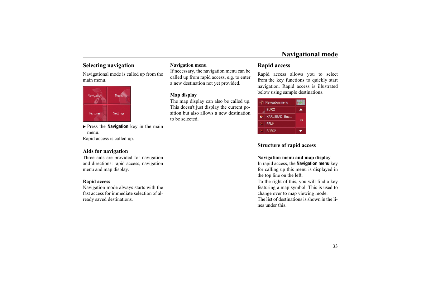 Selecting navigation, Aids for navigation, Rapid access | Navigation menu, Map display, Structure of rapid access, Navigation menu and map display, Navigational mode | Becker EDITION TRAFFIC ASSIST PRO 7929 TMC User Manual | Page 33 / 84