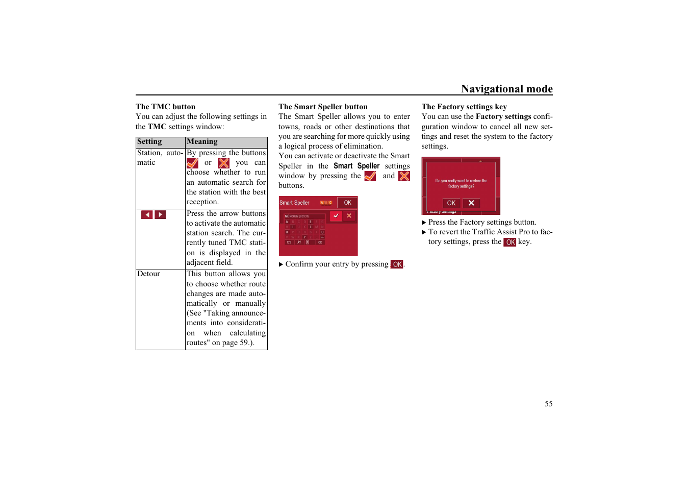 The tmc button, The smart speller button, The factory settings key | Navigational mode | Becker EDITION TRAFFIC ASSIST PRO 7929 TMC User Manual | Page 55 / 84