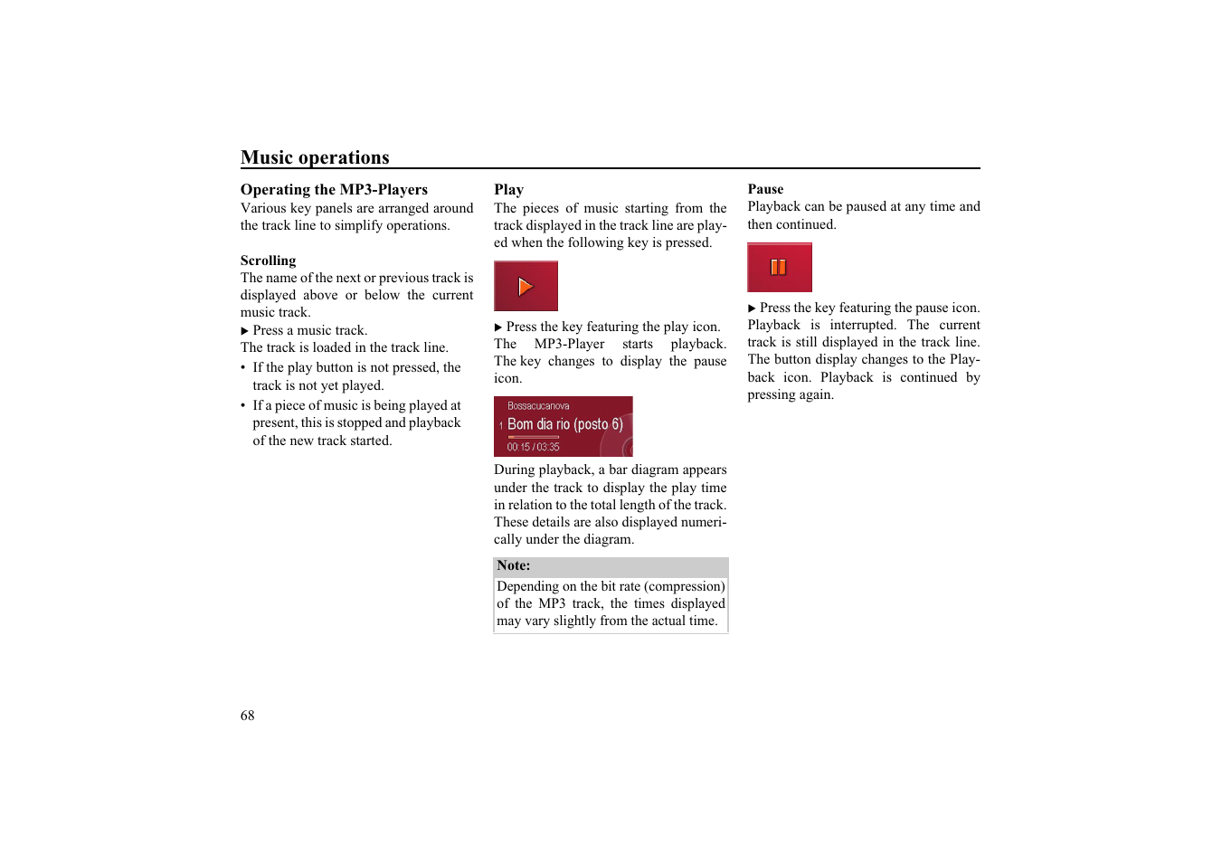 Operating the mp3-players, Scrolling, Play | Pause, Music operations | Becker EDITION TRAFFIC ASSIST PRO 7929 TMC User Manual | Page 68 / 84