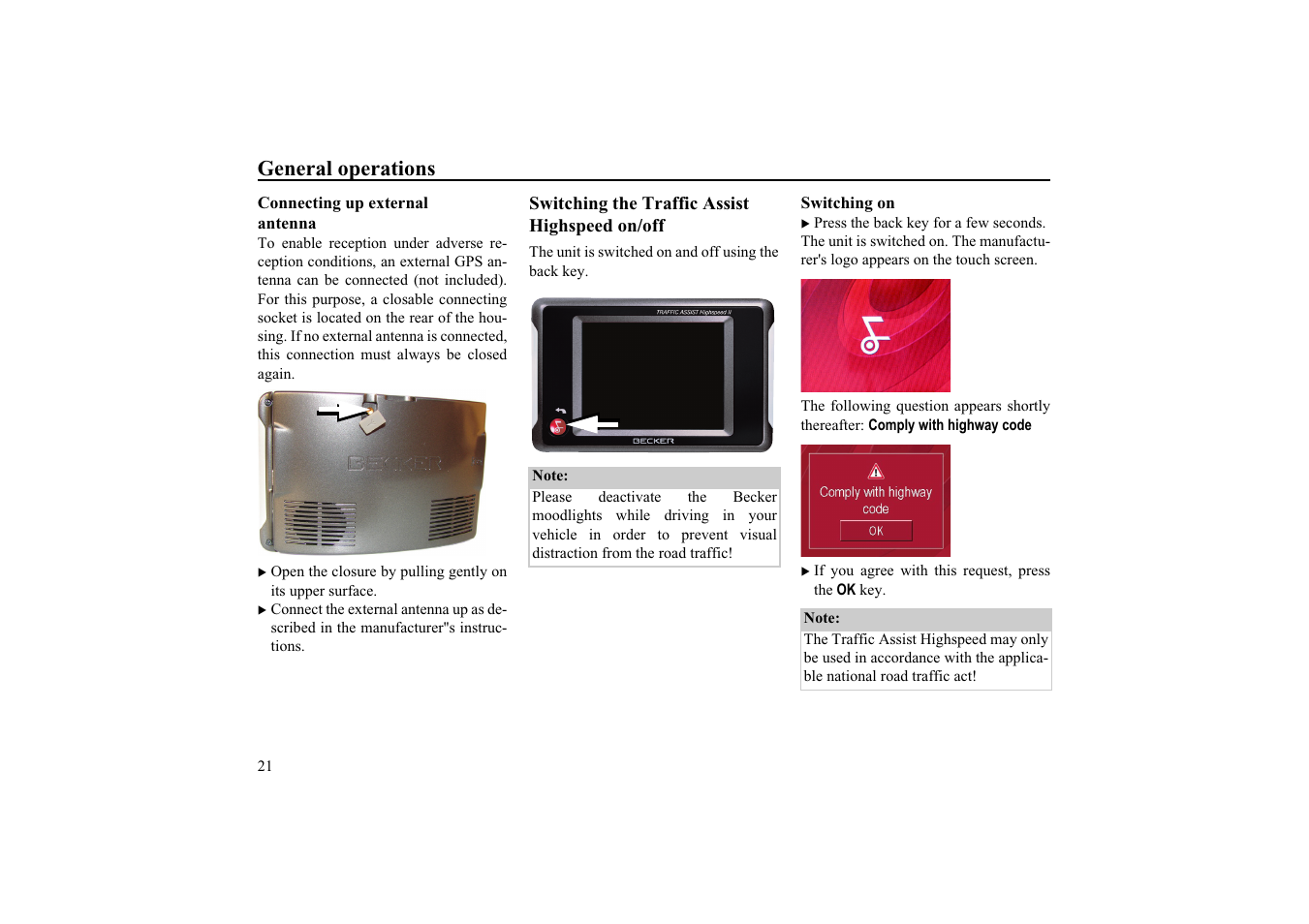 Connecting up external antenna, Switching the traffic assist highspeed on/off, Switching on | General operations | Becker TRAFFIC ASSIST HIGHSPEED 7934 User Manual | Page 22 / 85