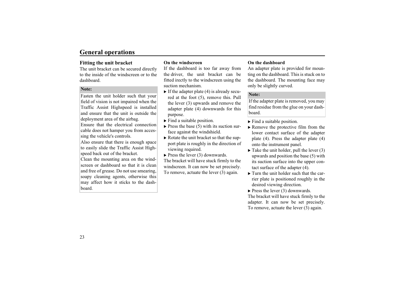 Fitting the unit bracket, On the windscreen, On the dashboard | General operations | Becker TRAFFIC ASSIST HIGHSPEED 7934 User Manual | Page 24 / 85