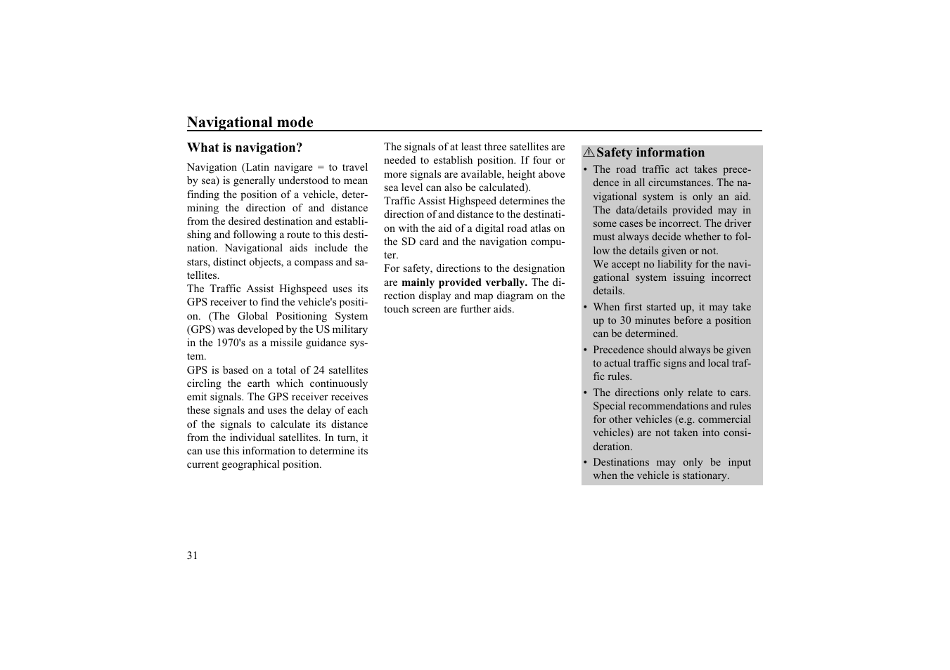 Navigational mode, What is navigation | Becker TRAFFIC ASSIST HIGHSPEED 7934 User Manual | Page 32 / 85