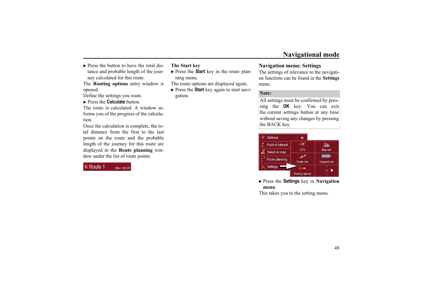 The start key, Navigation menu: settings, See "navigation menu: settings" on | Navigational mode | Becker TRAFFIC ASSIST HIGHSPEED 7934 User Manual | Page 49 / 85