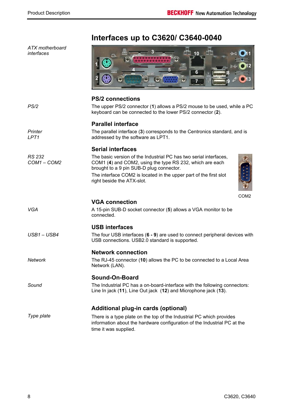 Interfaces up to c3620/ c3640-0040, Ps/2 connections, Parallel interface | Serial interfaces, Vga connection, Usb interfaces, Network connection, Sound-on-board, Additional plug-in cards (optional), Sound-on-board 8 | BECKHOFF C3620 User Manual | Page 10 / 26