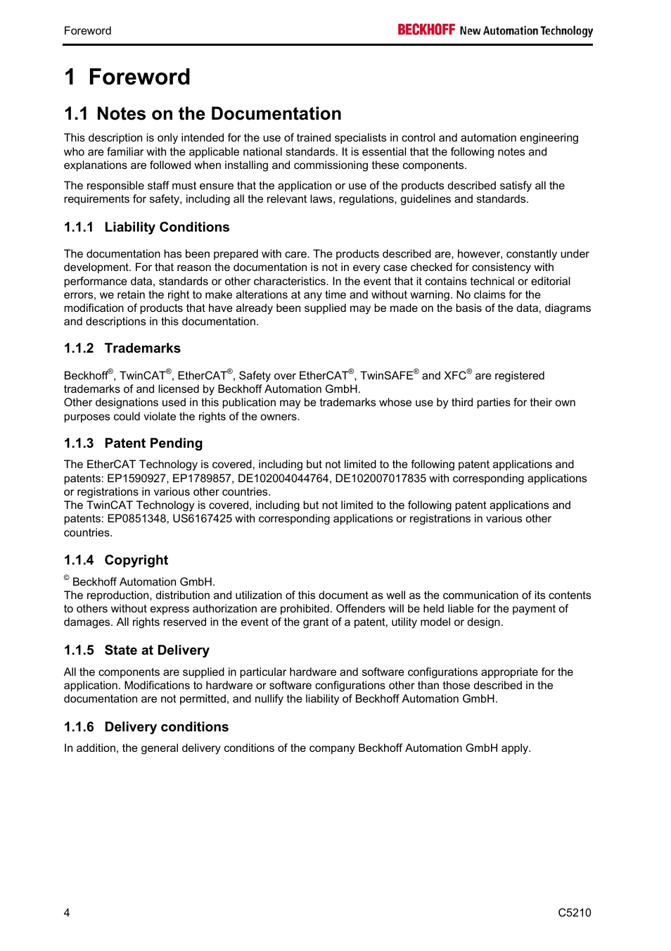 Foreword, Notes on the documentation, Liability conditions | Trademarks, Patent pending, Copyright, State at delivery, Delivery conditions, Foreword 4, Trademarks 4 | BECKHOFF C5210 User Manual | Page 6 / 33