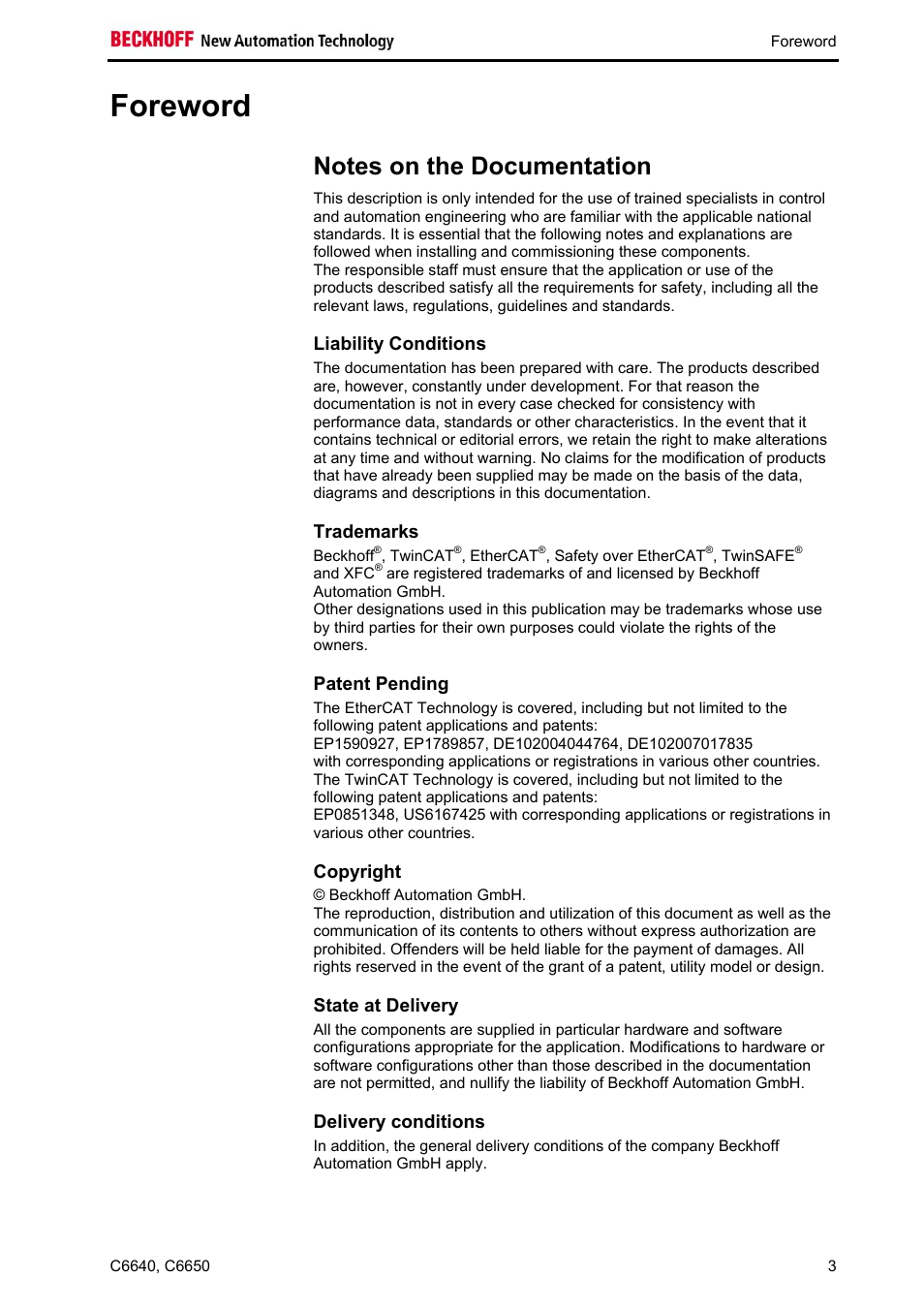 Foreword, Notes on the documentation, Liability conditions | Trademarks, Patent pending, Copyright, State at delivery, Delivery conditions, Foreword 3, Trademarks 3 | BECKHOFF C6640 User Manual | Page 5 / 33