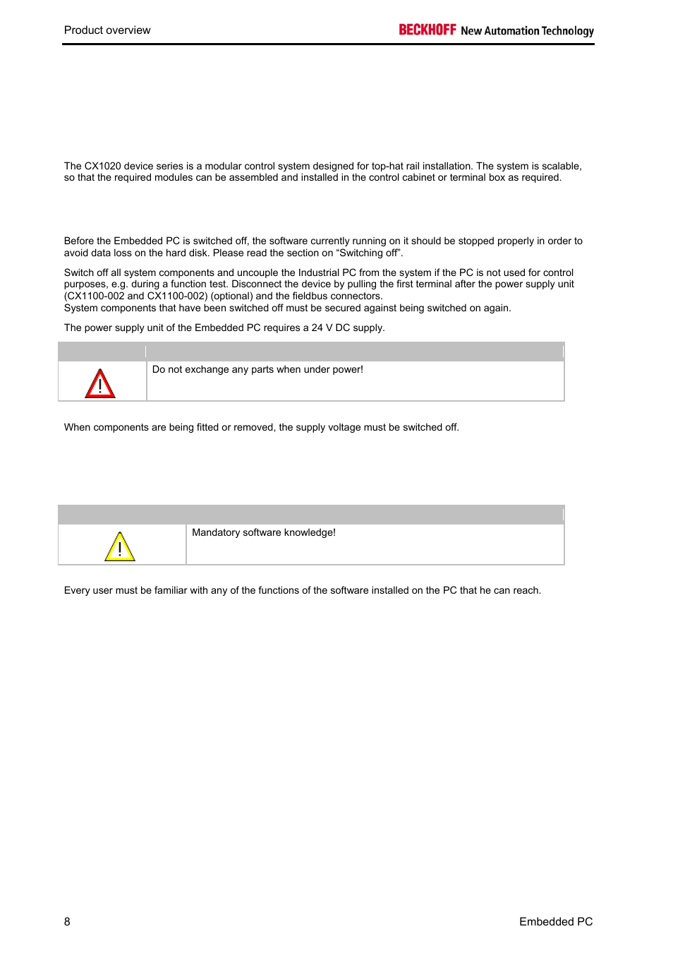 Product overview, Appropriate use, Only switch the pc off after closing the software | Software knowledge | BECKHOFF CX1020 User Manual | Page 10 / 123