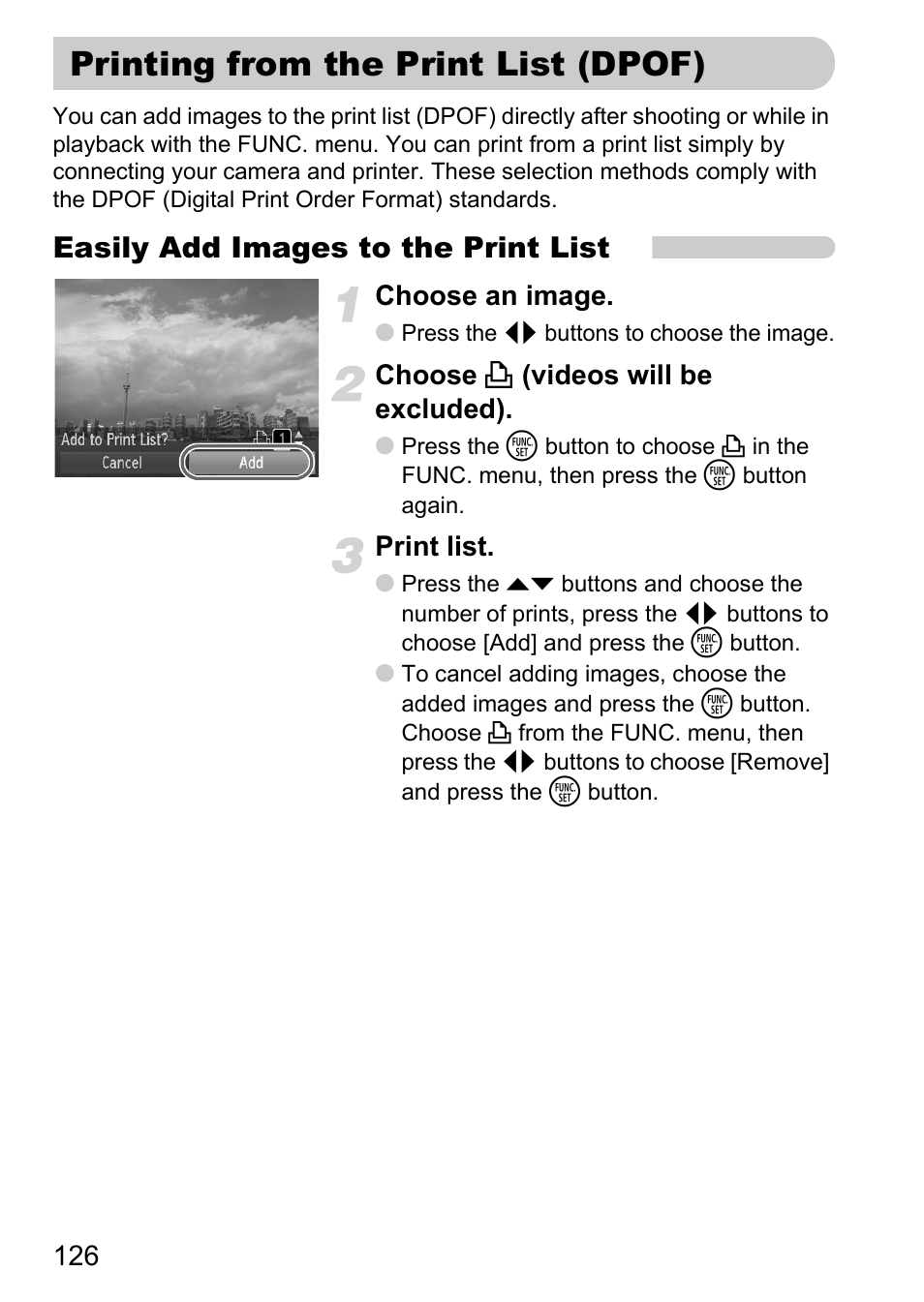 Printing from the print list (dpof), Printing from the print list, Dpof) | P. 126), Easily add images to the print list, Choose an image, Choose c (videos will be excluded), Print list | Canon IXUS 120 IS User Manual | Page 126 / 161
