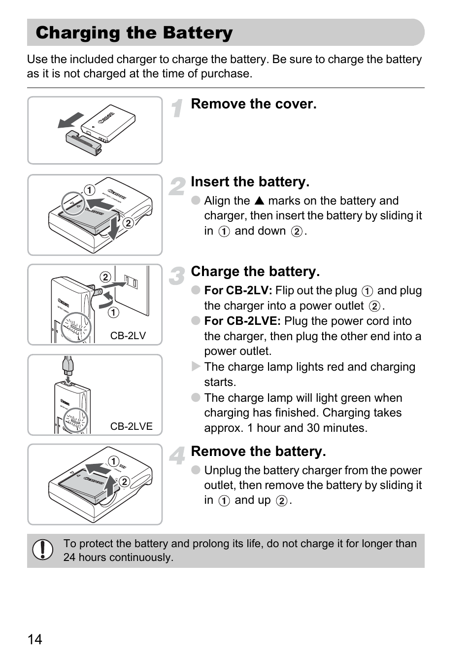 Charging the battery, Remove the cover. insert the battery, Charge the battery | Remove the battery | Canon IXUS 120 IS User Manual | Page 14 / 161