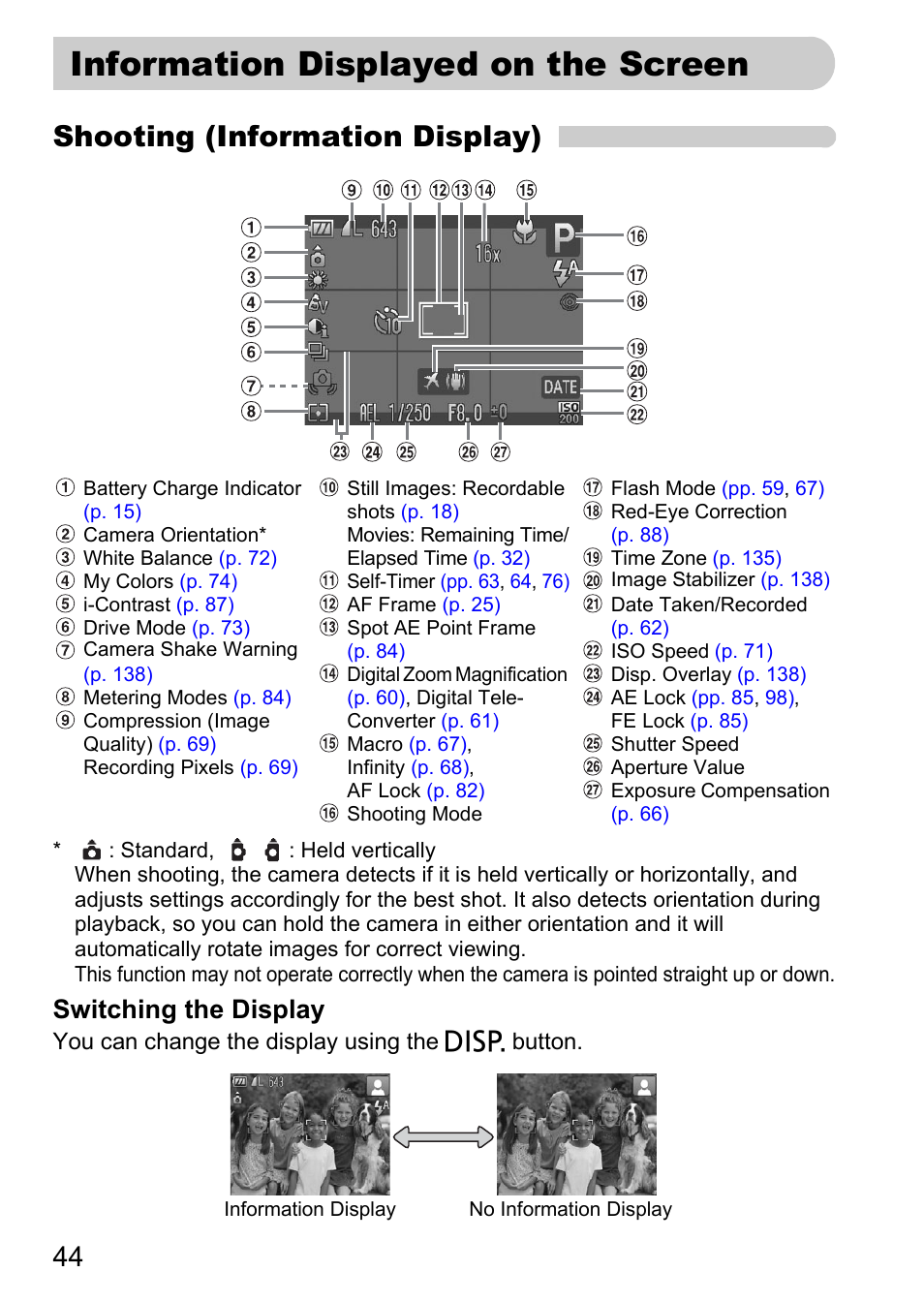 Information displayed on the screen, Information displayed, On the screen | P. 44), Pp. 44, Shooting (information display), Switching the display | Canon IXUS 120 IS User Manual | Page 44 / 161