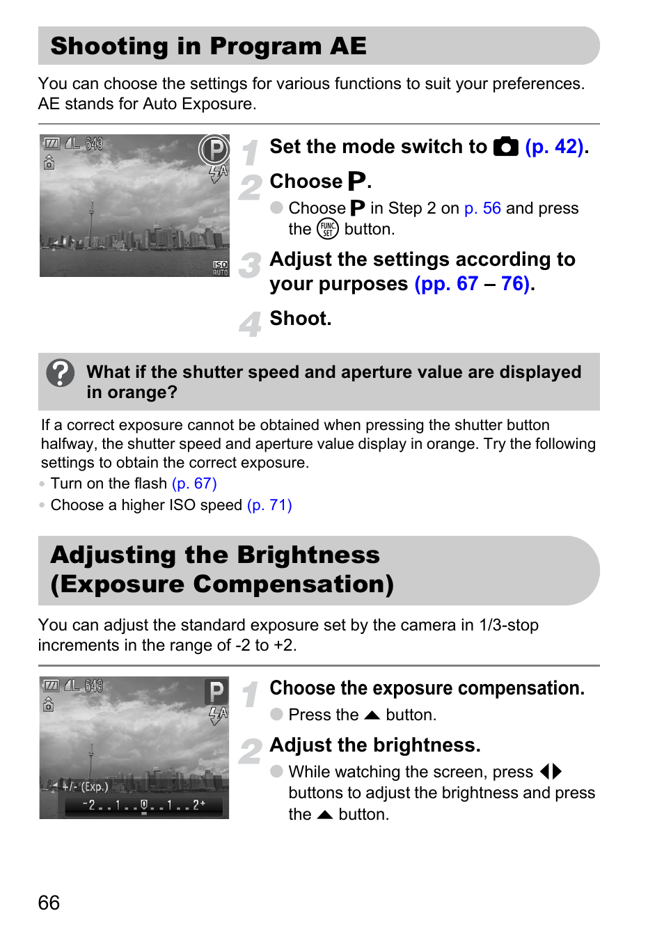 Shooting in program ae, Adjusting the brightness (exposure compensation), Shooting in program ae adjusting the brightness | Exposure compensation), Xposure), P. 66) | Canon IXUS 120 IS User Manual | Page 66 / 161