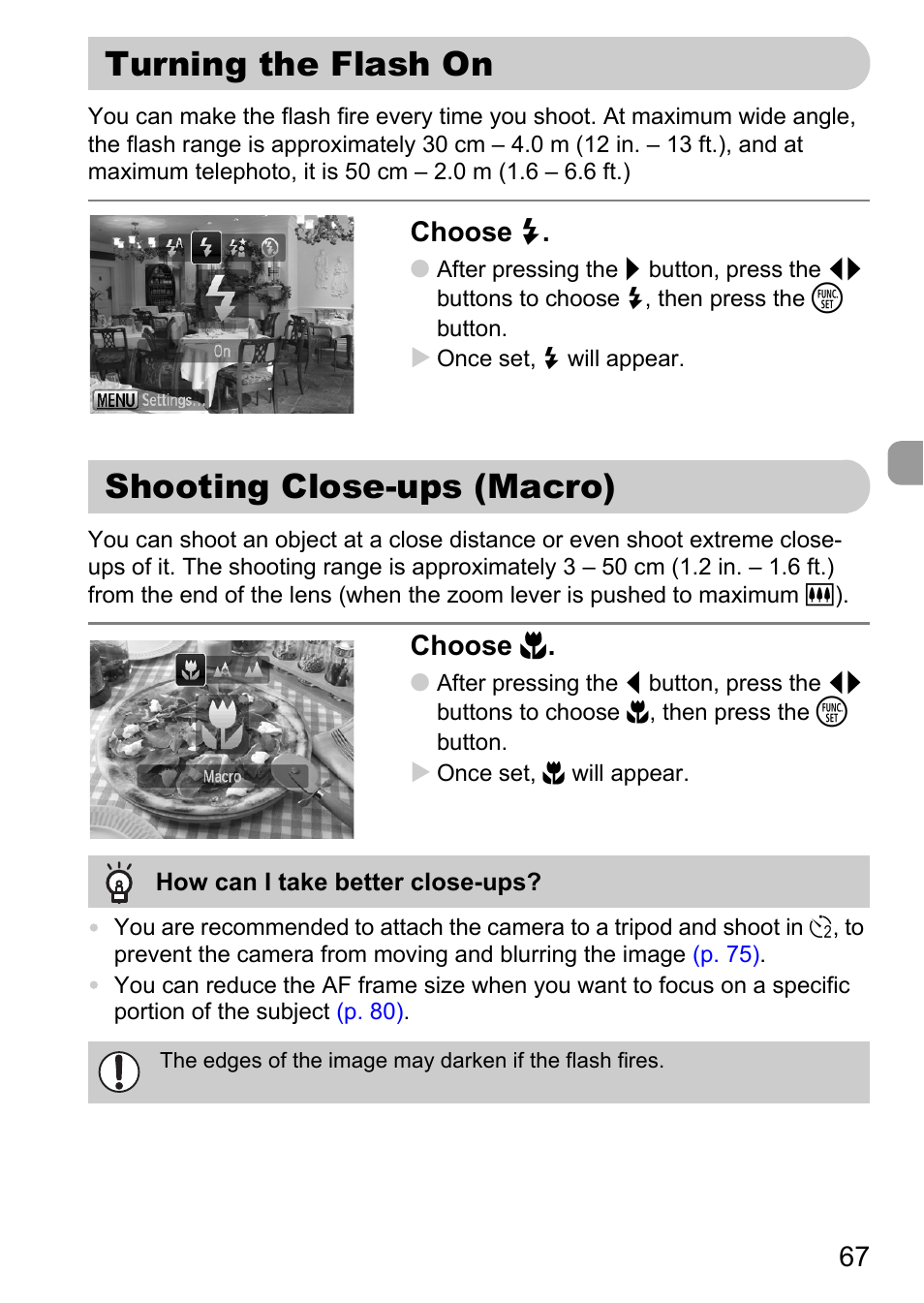 Turning the flash on, Shooting close-ups (macro), Turning the flash on shooting close-ups (macro) | Macro), P. 67), Macro, Pp. 67, Choose h, Choose e | Canon IXUS 120 IS User Manual | Page 67 / 161