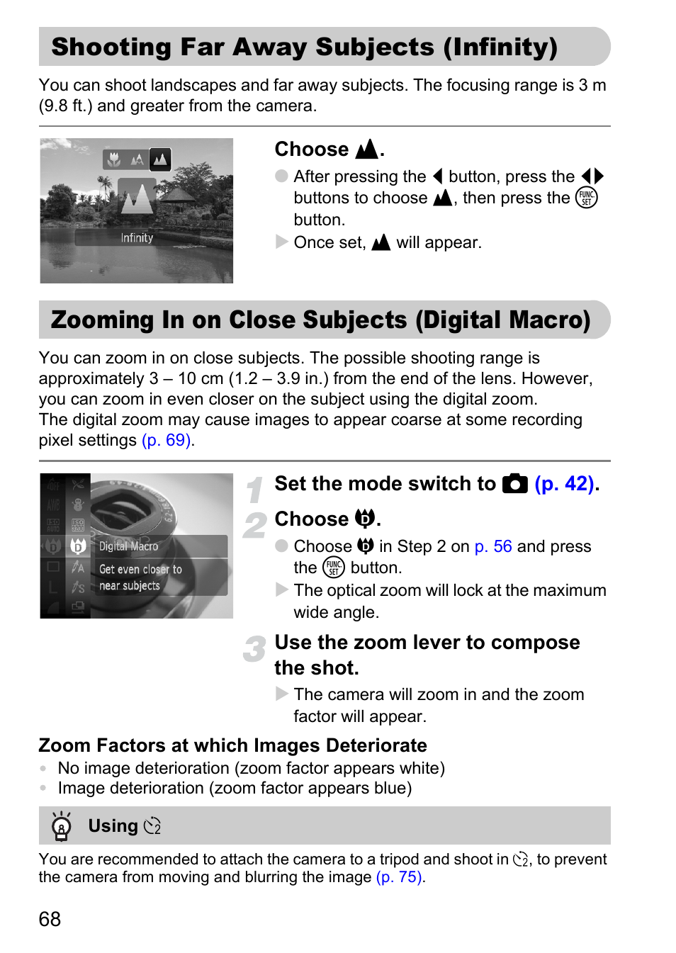 Shooting far away subjects (infinity), Zooming in on close subjects (digital macro), Shooting far away subjects | Infinity), Zooming in on close subjects, Digital macro), P. 68), Choose u, Set the mode switch to 4 (p. 42) . choose r, Use the zoom lever to compose the shot | Canon IXUS 120 IS User Manual | Page 68 / 161