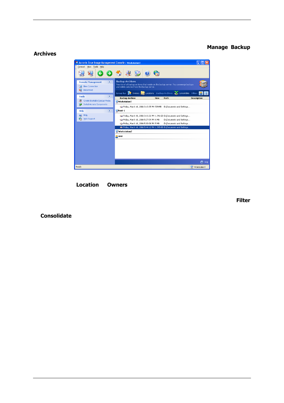 6 managing archives | Acronis True Image 9.1 Enterprise Server - User Guide User Manual | Page 42 / 115