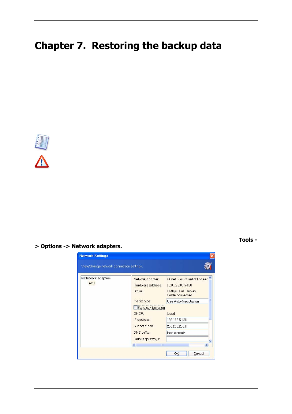 Chapter 7. restoring the backup data, 1 restore under windows or boot from cd, 1 network settings in rescue mode | Chapter 7. restoring the, Backup data | Acronis True Image 9.1 Enterprise Server - User Guide User Manual | Page 58 / 115