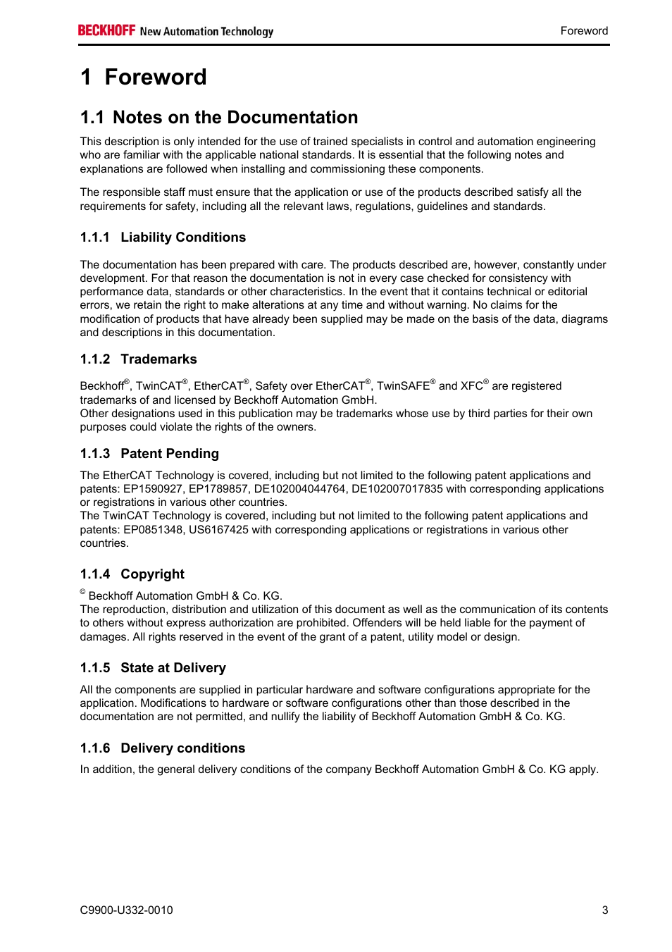 Foreword, Notes on the documentation, Liability conditions | Trademarks, Patent pending, Copyright, State at delivery, Delivery conditions, Foreword 3, Trademarks 3 | BECKHOFF C9900-U332-0010 User Manual | Page 5 / 19