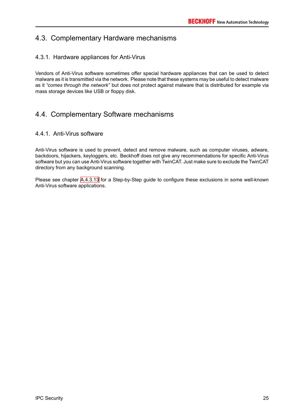 Complementary hardware mechanisms, Hardware appliances for anti-virus, Complementary software mechanisms | Anti-virus software | BECKHOFF IPC-Security User Manual | Page 25 / 73