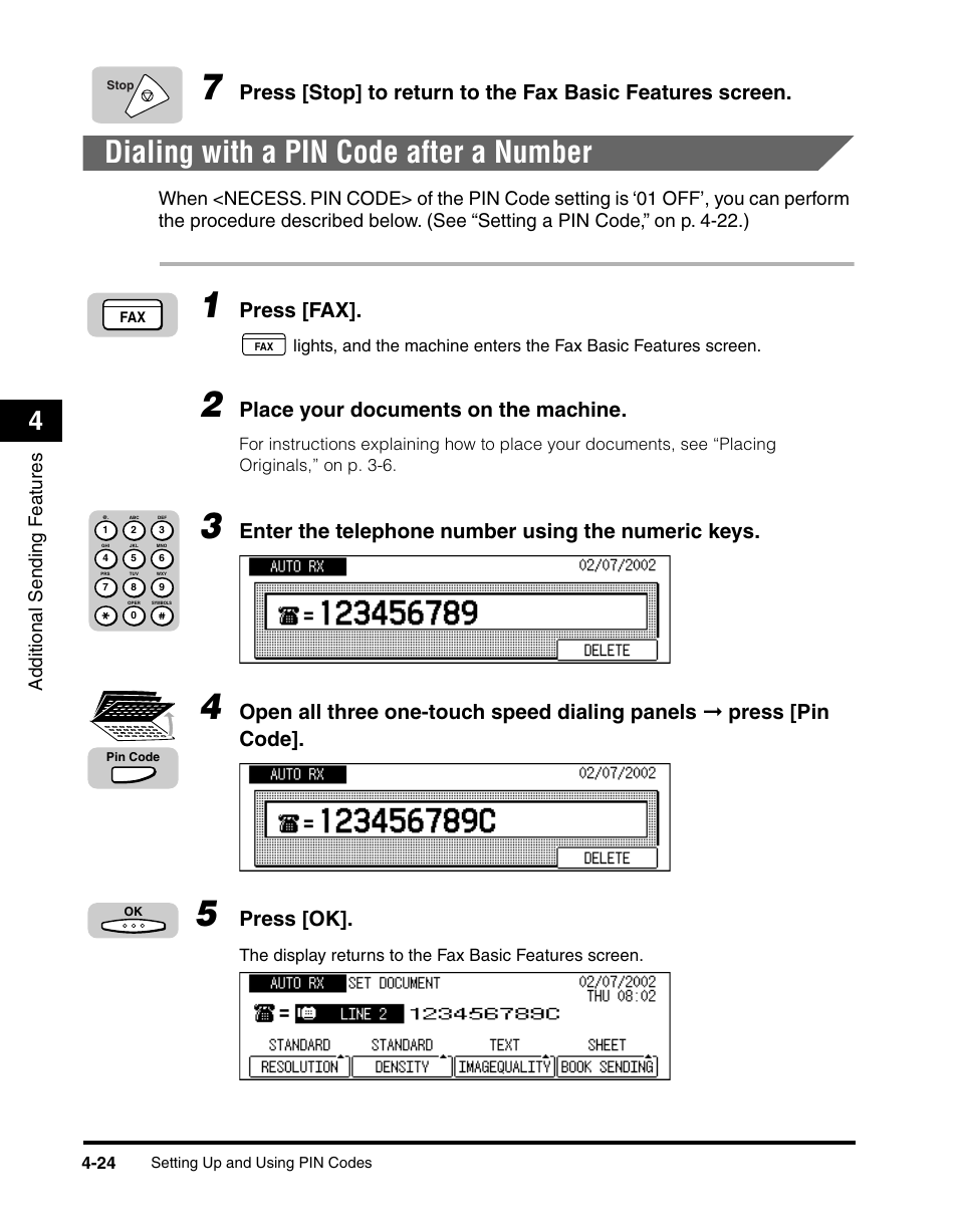 Dialing with a pin code after a number, Dialing with a pin code after a number -24, Press [fax | Place your documents on the machine, Enter the telephone number using the numeric keys, Press [ok | Canon IMAGERUNNER 2010F User Manual | Page 147 / 382