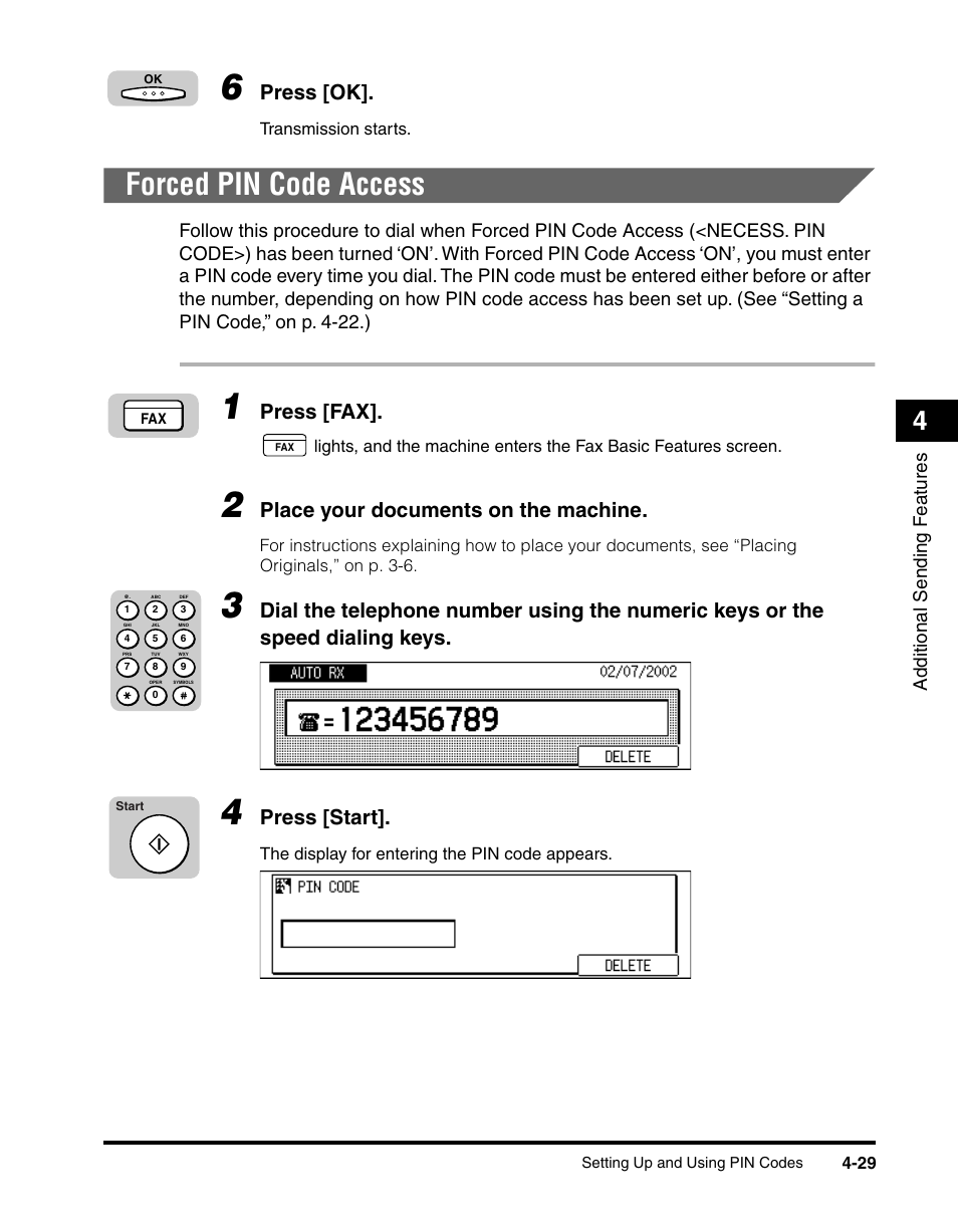 Forced pin code access, Forced pin code access -29, Press [ok | Press [fax, Place your documents on the machine, Press [start | Canon IMAGERUNNER 2010F User Manual | Page 152 / 382