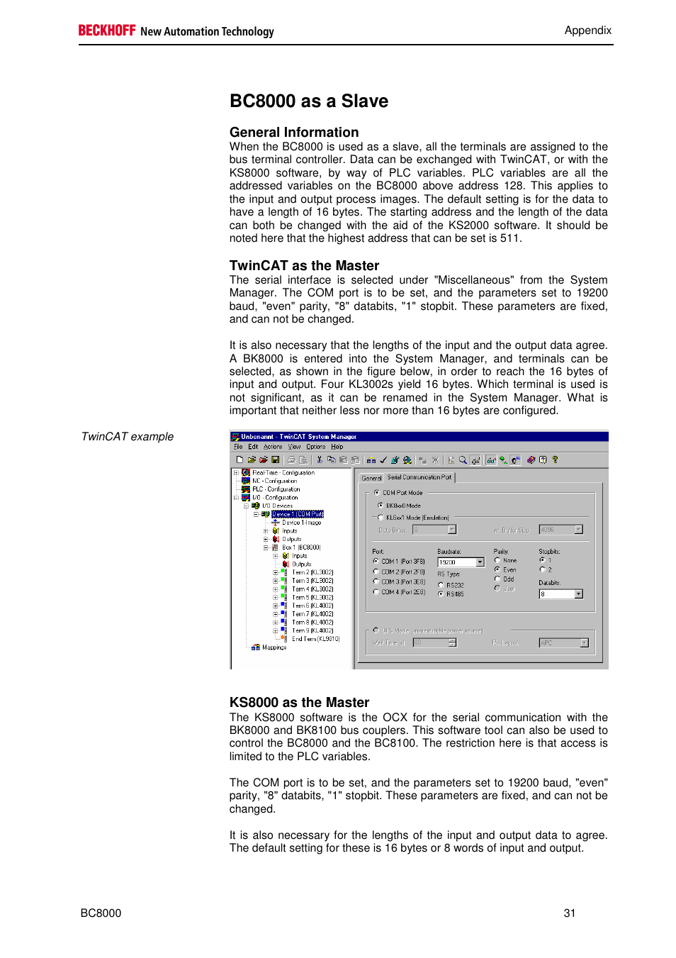 Bc8000 as a slave, General information, Twincat as the master | Ks8000 as the master | BECKHOFF BC8000 User Manual | Page 31 / 36