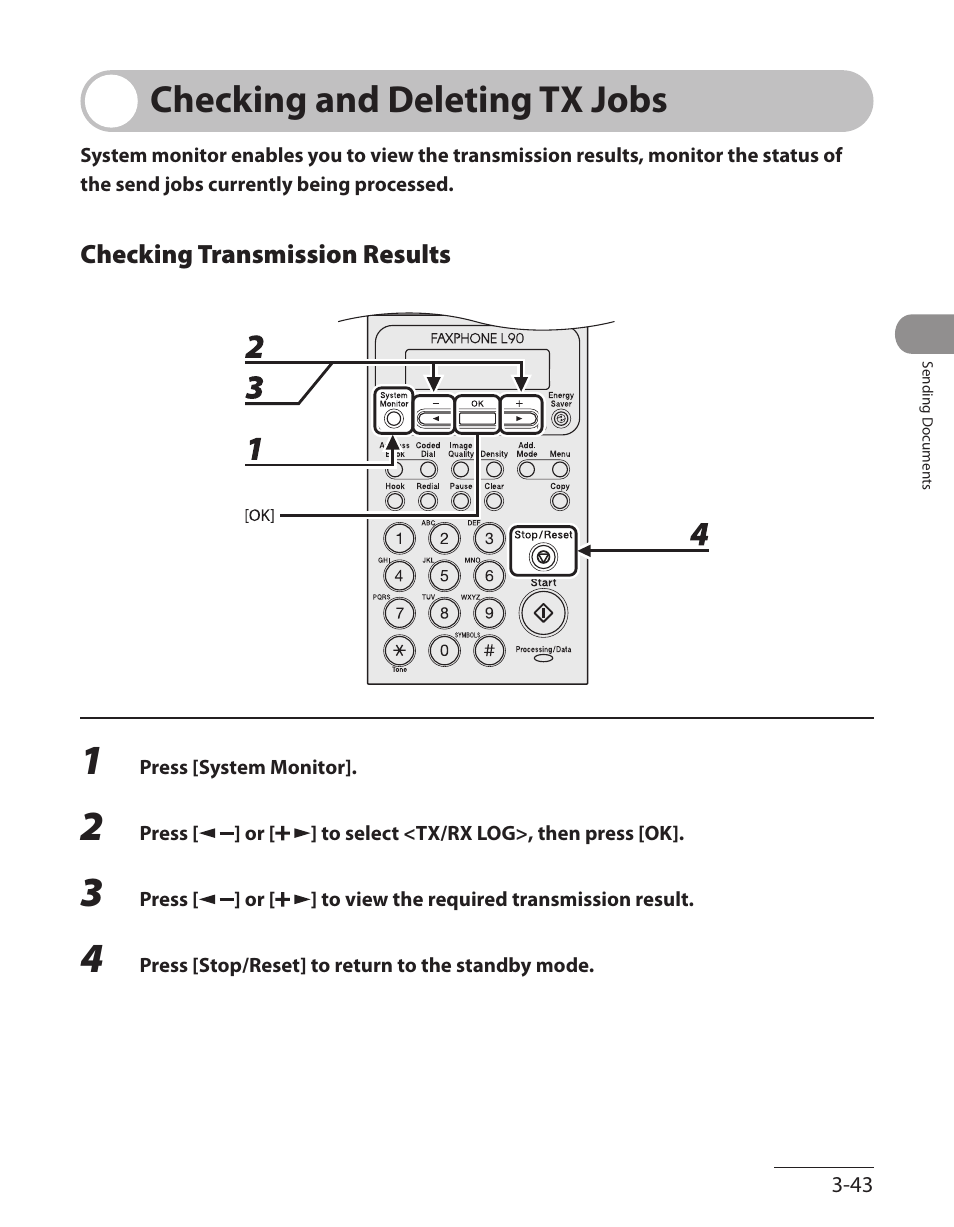 Checking and deleting tx jobs, Checking transmission results, Checking and deleting tx jobs -43 | Checking transmission results -43 | Canon L90 User Manual | Page 112 / 214