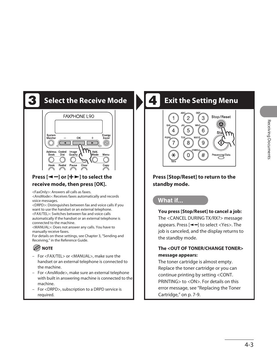 Select the receive mode exit the setting menu | Canon L90 User Manual | Page 118 / 214