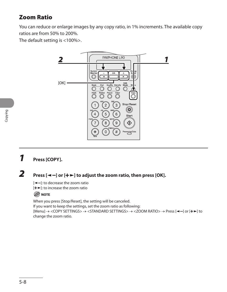 Zoom ratio, Zoom ratio -8 | Canon L90 User Manual | Page 129 / 214