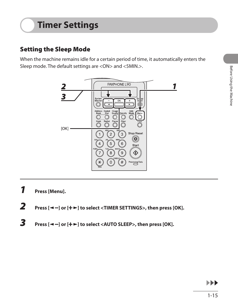 Timer settings, Setting the sleep mode, Timer settings -15 | Setting the sleep mode -15 | Canon L90 User Manual | Page 46 / 214